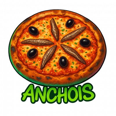 ANCHOIS🐟 : base tomate, fromage, anchois, olives, ((origan))